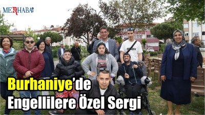 Burhaniye’de Engellilere Özel Sergi