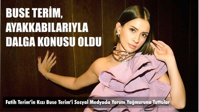 Buse Terim Ayakkabılarıyla Dalga Konusu Oldu