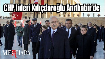 CHP lideri Kılıçdaroğlu Anıtkabir’de