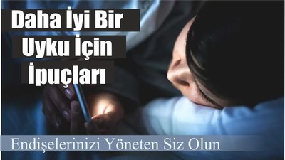 Daha İyi Bir Uyku İçin İpuçları