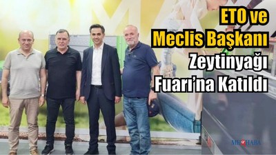 Edremit Uluslararası Zeytinyağ Fuarına Katıldı