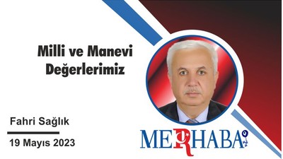 Milli ve Manevi Değerlerimiz