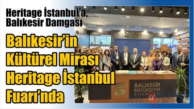 Heritage İstanbul Fuarı’nda