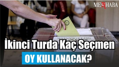 İkinci Turda Kaç Seçmen Oy Kullanacak?
