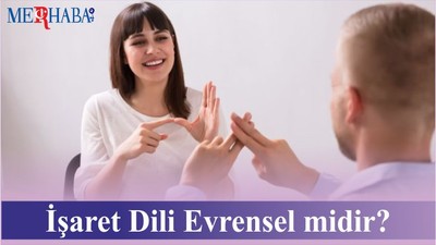 İşaret Dili Evrensel midir?