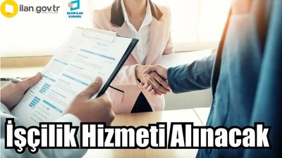 İşçilik Hizmeti Alınacak