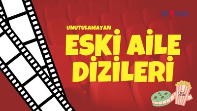Unutulmayan Eski Aile Dizileri