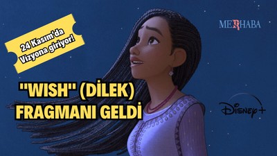 Disney Fragman Yayınladı: Wish