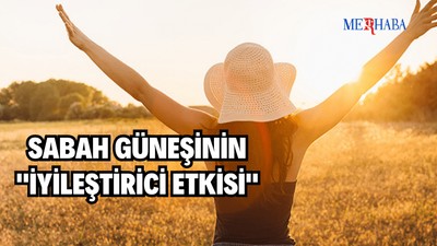 Sabah Güneşinin İyileştirici Etkisi