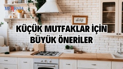 Küçük Mutfaklar İçin Öneriler