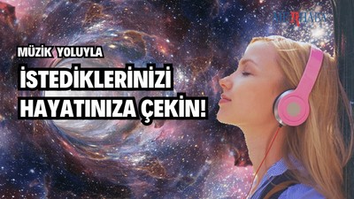 Müzik Yoluyla Manifestlemek