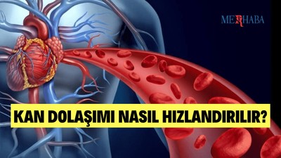 Kan Dolaşımını Hızlandıran Yöntemler