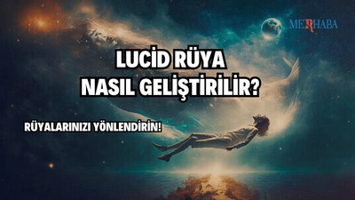 Lucid Rüya Nedir?