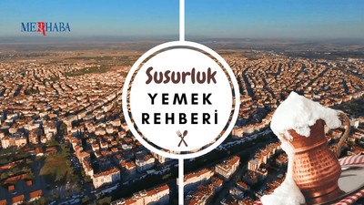 Susurluk'ta Ne Yenir?