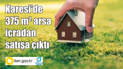 Karesi’de 375 m² arsa icradan satışa çıktı