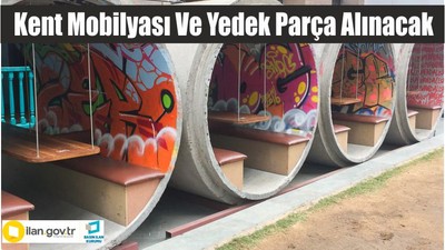 Kent mobilyası ve yedek parça alınacak