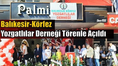 Körfez Yozgatlılar Derneğini Açtılar
