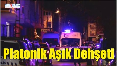Platonik Aşık Dehşeti