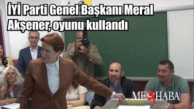 İYİ Parti Genel Başkanı Meral Akşener, oyunu kullandı