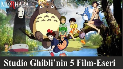 Studio Ghibli’nin 5 Film-Eseri