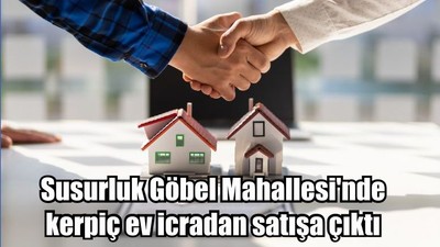 Susurluk Göbel Mahallesi'nde kerpiç ev icradan satışa çıktı