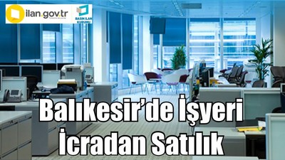 Balıkesir’de İşyeri İcradan Satılık