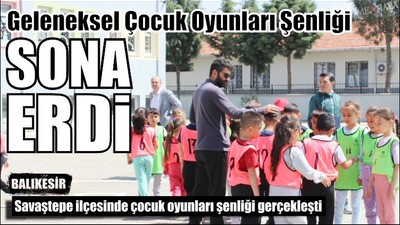 Geleneksel Çocuk Oyunları Şenliği Sona Erdi