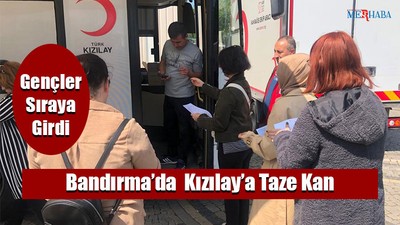 Bandırma’da Kızılay’a Taze Kan