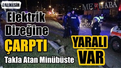 Elektrik Direğine Çarptı