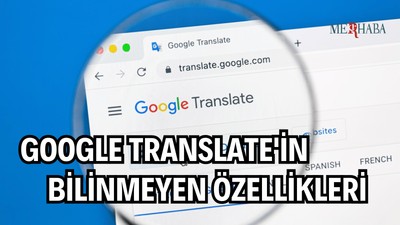 Google Translate'in Bilinmeyen Özellikleri