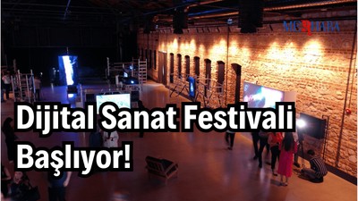 Dijital Sanat Festivali Başlıyor