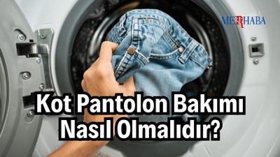 Kot Pantolon Bakımı Nasıl Olmalı?