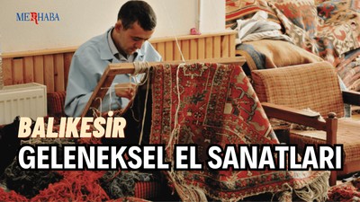 Balıkesir Geleneksel El Sanatları