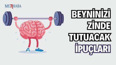Beyninizi Zinde Tutacak İpuçları