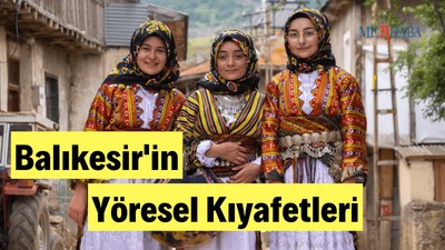 Balıkesir'in Yöresel Kıyafetleri