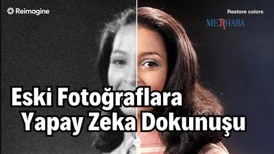 Eski Fotoğraflara Yapay Zeka Dokunuşu
