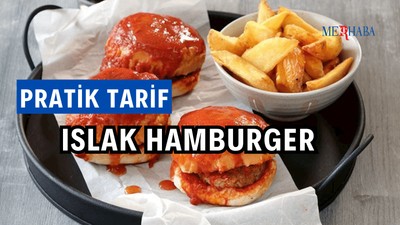 Pratik Tarif: Islak Hamburger