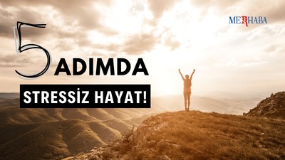 Stressiz Hayata 5 Adım