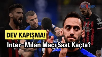 Inter-Milan Maçı Kaçta?