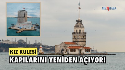 Kız Kulesi Kapılarını Yeniden Açıyor