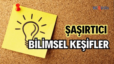 Şaşırtıcı Bilimsel Keşifler