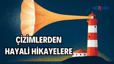 Çizimler Hayali Hikayelere Dönüşüyor
