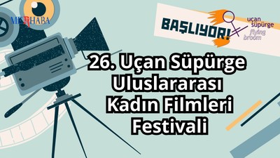 Uçan Süpürge Kadın Filmleri Festivali