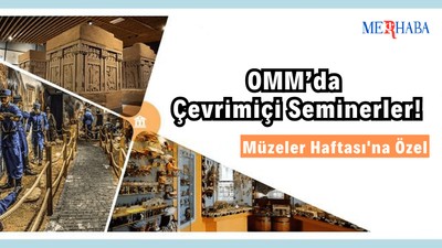 Müzeler Haftası’nda Çevrimiçi Seminerler