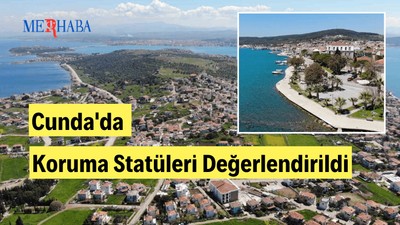 Cunda'da Koruma Statüleri Değerlendirildi