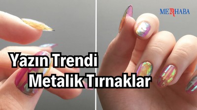 Yazın Trendi: Metalik Tırnaklar
