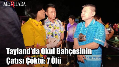 Tayland’da Okul Bahçesinin Çatısı Çöktü: 7 Ölü