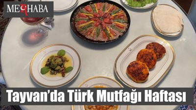 Tayvan’da Türk Mutfağı Haftası rüzgarı