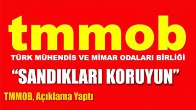 TMMOB'den Açıklama Geldi
