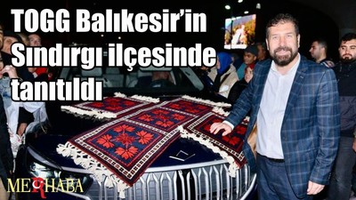 TOGG Balıkesir’in Sındırgı ilçesinde tanıtıldı